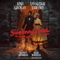 Sweeney Todd: The Demon Barber of Fleet Street (2023 Broadway Cast Recording) - Annaleigh Ashford, Josh Groban, Stephen Sondheim &amp; Sweeney Todd: The Demon Barber of Fleet Street 2023 Broadway Cast Cover Art