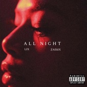 ALL NIGHT (feat. ZAE6IX) artwork