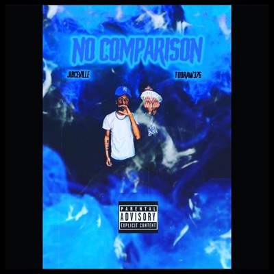 No comparison (feat. TOORAW376) - Single