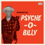 Bloodshot Bill - Try Again