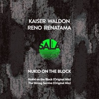 Nukid on the Block - Single - Kaiser Waldon & Reno Renatama