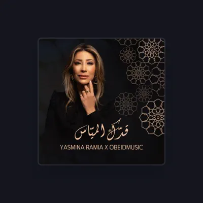 Listen to Yasmina Ramia, watch music videos, read bio, see tour dates & more!