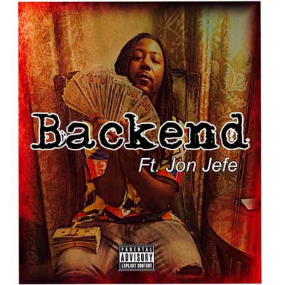 Backend (feat. Jon Jefe) - Single
