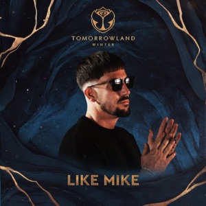 Tomorrowland Winter 2023: Like Mike at Frozen Lotus (DJ Mix)