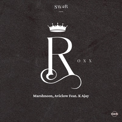 Roxx (feat. K Ajay) - Single