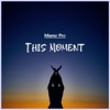 This Moment