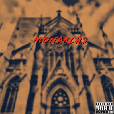 Monarchs (feat. S Lon) - Single