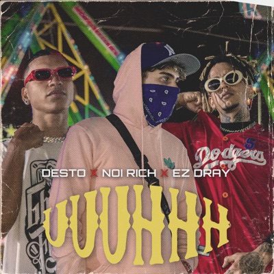 Uhhh (feat. Noirich & Desto) - Single
