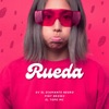 Rueda - Single