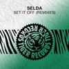 Set It Off (Remixes) - EP