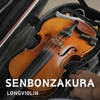 Senbonzakura (Acoustic) - Longviolin