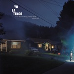 Yo La Tengo - Tears Are in Your Eyes