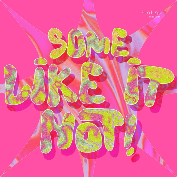 Some Like It Hot - Single