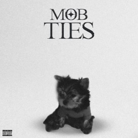Mob Ties MANTI