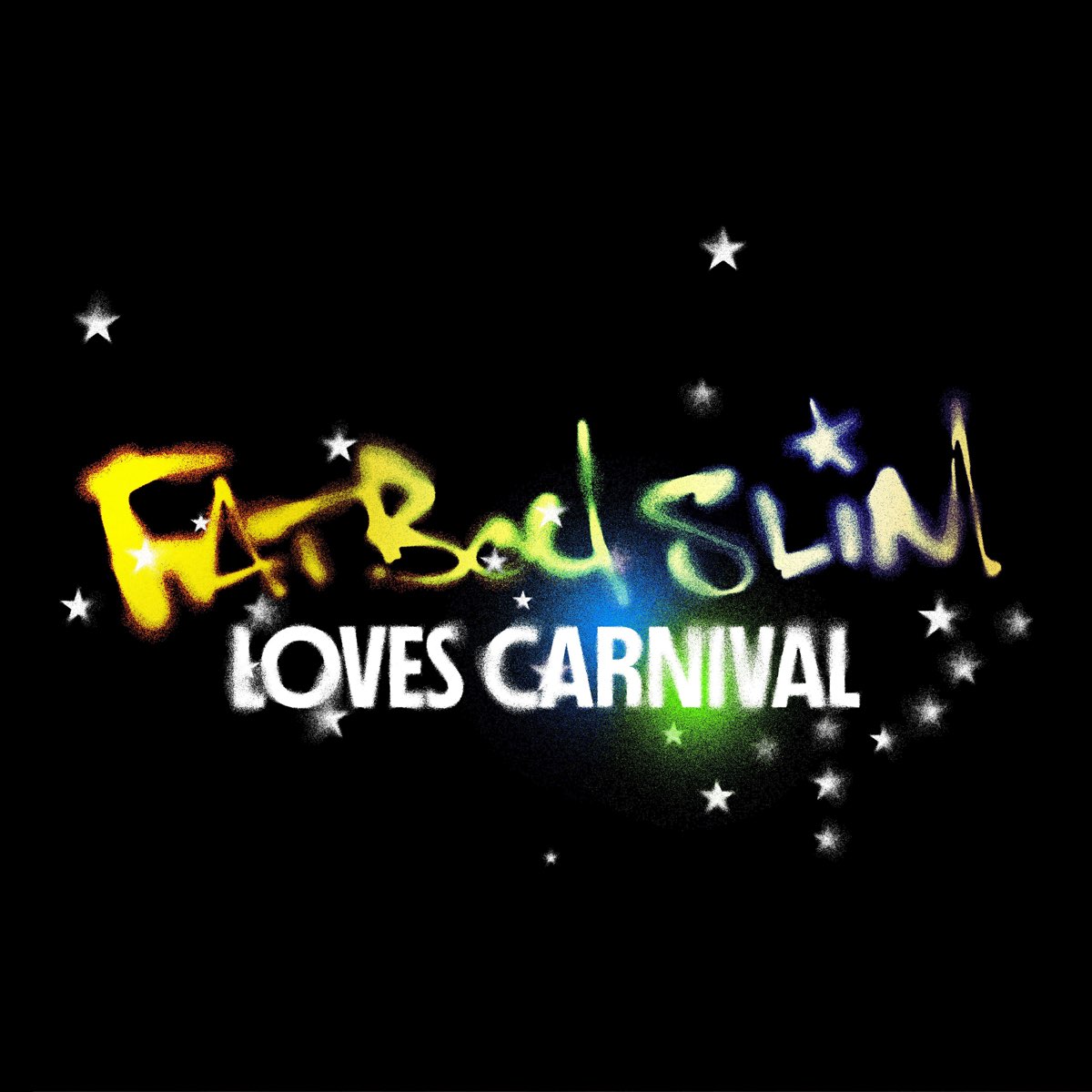 ‎Fatboy Slim Loves Carnival - EP - Album by Fatboy Slim - Apple Music