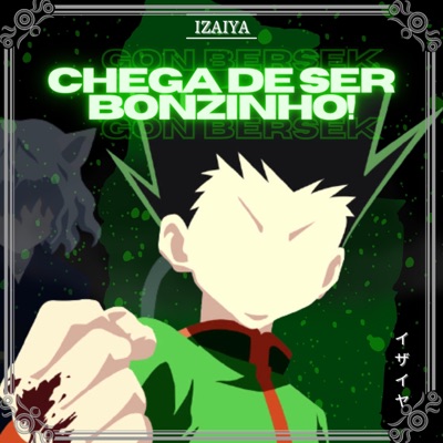 Chega de Ser Bonzinho! (Gon Berserk) - Single
