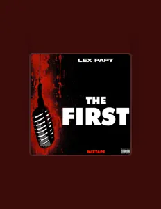 收听 Lex Papy、观看音乐视频、阅读小传、查看巡演日期等 ！