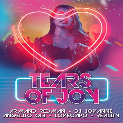 Tears Of Joy (feat. Reality & Angelito OTB) - Single