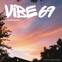 Vibe 69 - Single - Marques Murrey