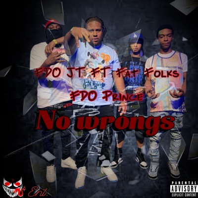 no wrong (feat. Fat folks & FDO JT) - Single