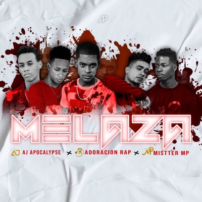 Melaza (Remix) [feat. Mistter Mp] - Single