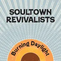 Burning Daylight — Soultown Revivalists, Ryan Innes