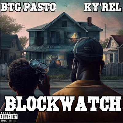 BLOCKWATCH (feat. Ky'Rel) - Single