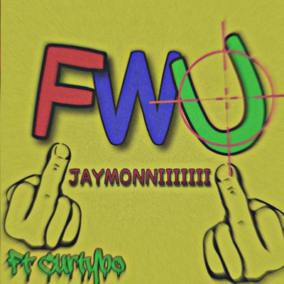 FWU (feat. Jaymoniiiii) - Single