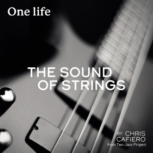 One Life (The Sound of Strings) - EP