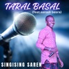 Taral Basal (feat. Sonodi Besra) - Single