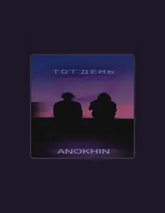 Listen to Anokhin, watch music videos, read bio, see tour dates & more!