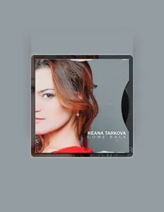 Poslechněte si interpreta REANA TARKOVA, sledujte hudební videa, přečtěte si životopis, podívejte se na data turné a další informace.