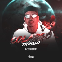 Colapso Ritimado - Single - Dj Vitinho Beat