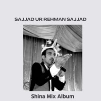 Sajjad Ur Rehman Shina Album - TKP-GB