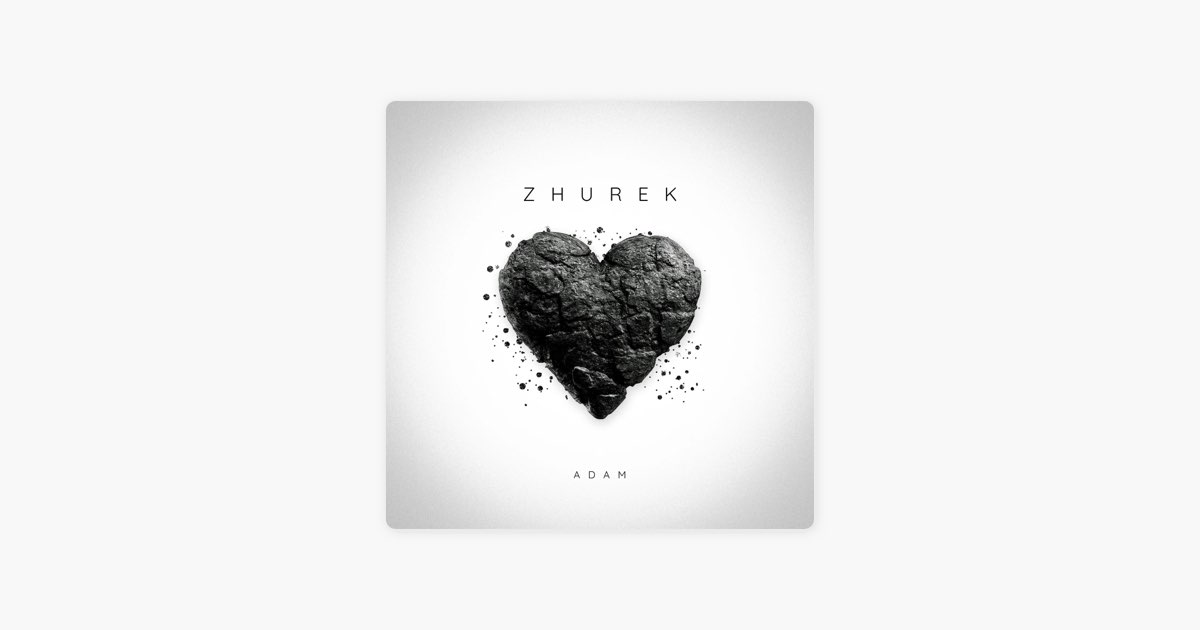 â žzhurek â Song By Adam â Apple Music