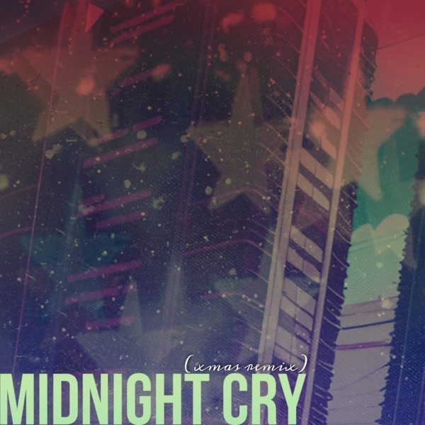 Midnight Cry (Xmas Remix) [feat. LIEN]