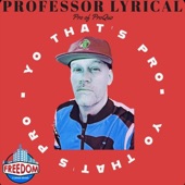 Professor Lyrical - Yo That's Pro