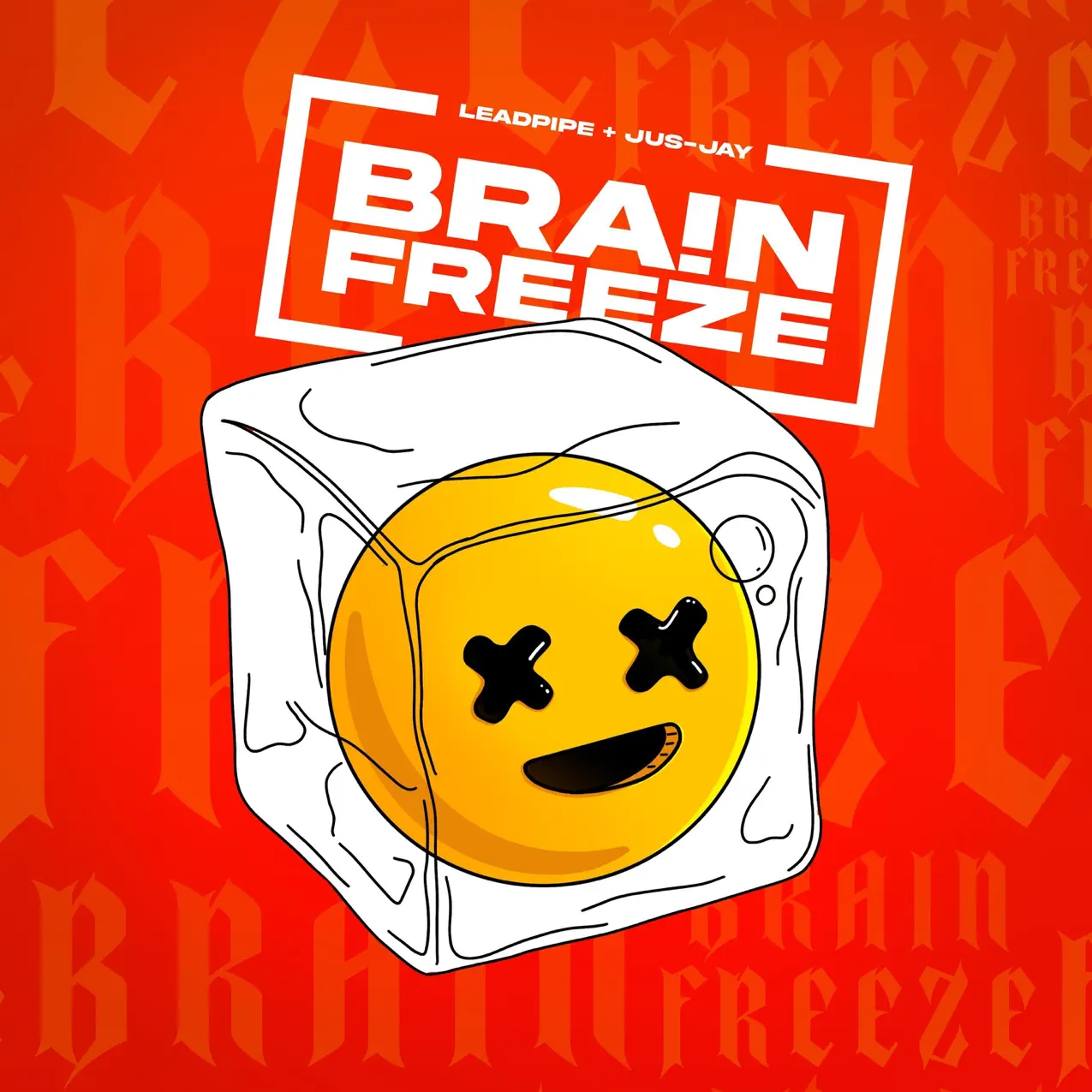 Brain Freeze - Leadpipe & Jus Jay King: Song Lyrics, Music Videos