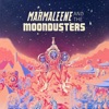 Marmaleene and the Moondusters