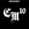 Cm10 - PGM Bleezy lyrics