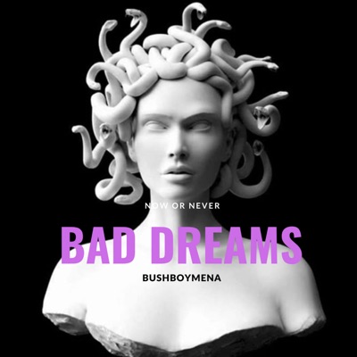 Bad Dreams - Single