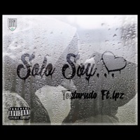 Sólo Soy (feat. LPZ) - Single - Testarudo