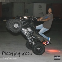 Floating Good - Tracy Supreme