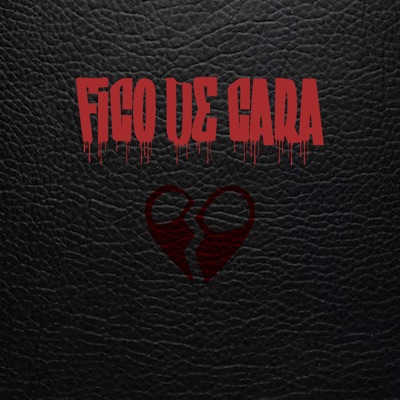 Fico de Cara - Single
