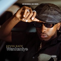 Wankaniye - Single - Kevin Kade