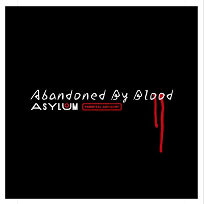 Abandoned By Blood - Single