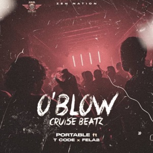 O'Blow Cruise Beat (feat. T Code & Fela 2)