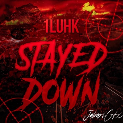 Stayed Down - Single