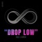 Drop Low - Diaz & Bruno lyrics