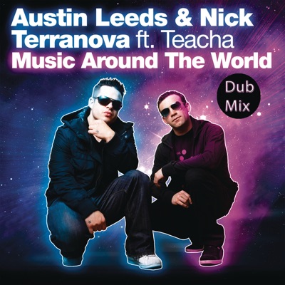 Music Around the World (Dub Mix) [feat. Teacha] - Single